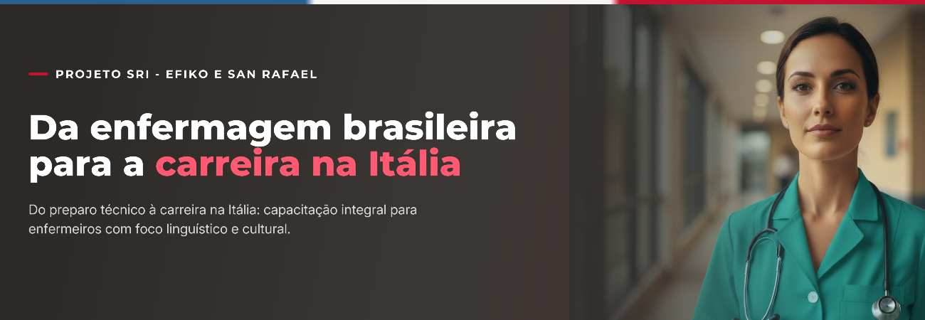 Da enfermagem brasileira para a carreira na Itália — Programa San Rafael Itália SRI